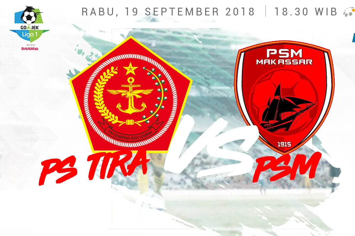 PS Tira Vs PSM Makassar