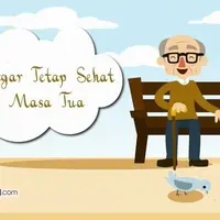 Tips Agar Tetap Sehat di Masa Tua