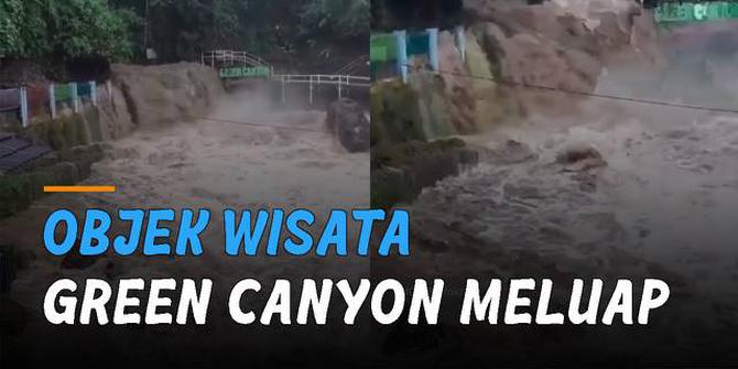 VIDEO: Hujan Deras, Objek Wisata Green Canyon Meluap
