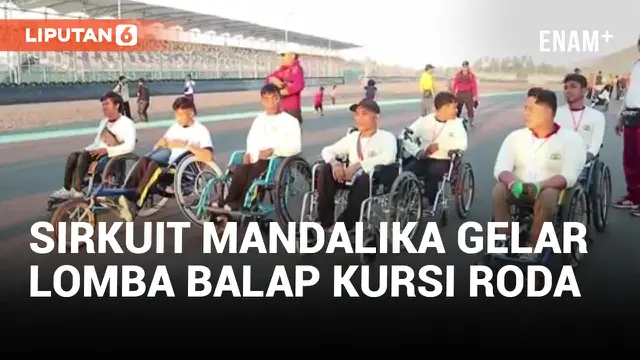 Lomba Balap Kursi Roda Digelar di Sirkuit Mandalika