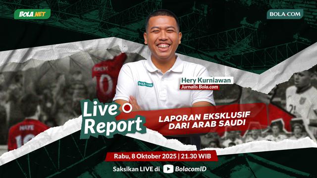 Live Report Laporan Bola.com dari Arab Saudi Jelang Timnas Indonesia Vs Arab Saudi