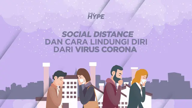 Social Distance dan 4 Cara Lindungi Diri dari Virus Corona