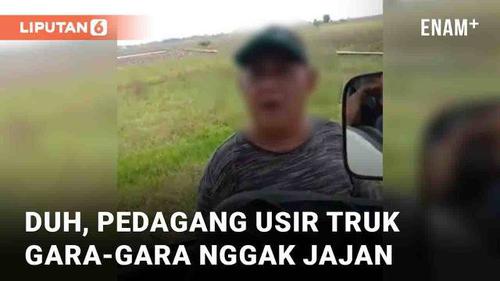 VIDEO: Viral Pedagang Usir Truk Gara-Gara Tidak Jajan ke Warung Saat Istirahat di Jalan