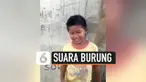 Bocah ini memiliki kemampuan yang mungkin saja tidak dimiliki anak-anak lain. Ia lihai menirukan berbagai suara burung.