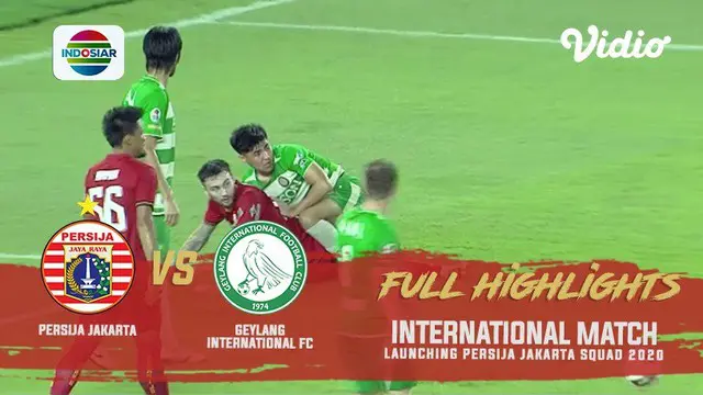 Berita video highlights laga persahabatan, Persija Jakarta vs Geylang International FC, yang berakhir dengan skor 3-1 di SUGBK (Stadion Utama Gelora Bung Karno), Senayan, Minggu (23/2/2020).