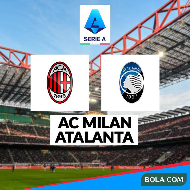 Liga Italia - AC Milan Vs Atalanta