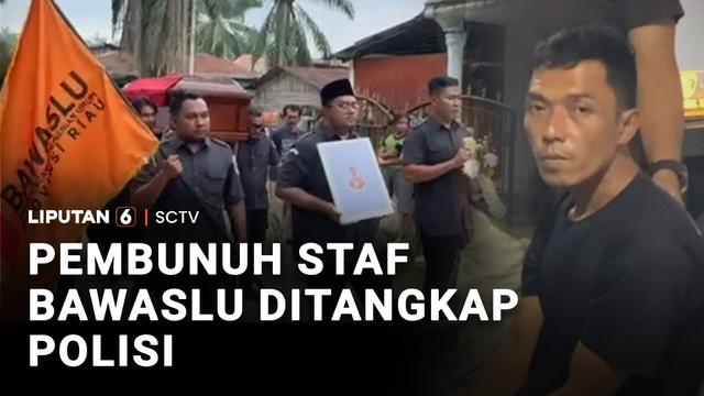 Polisi meringkus pelaku pembunuhan terhadap seorang wanita pegawai Bawaslu Kabupaten Ogan Komering Ulu Selatan, Sumatra Selatan. Tersangka merupakan kekasih korban.