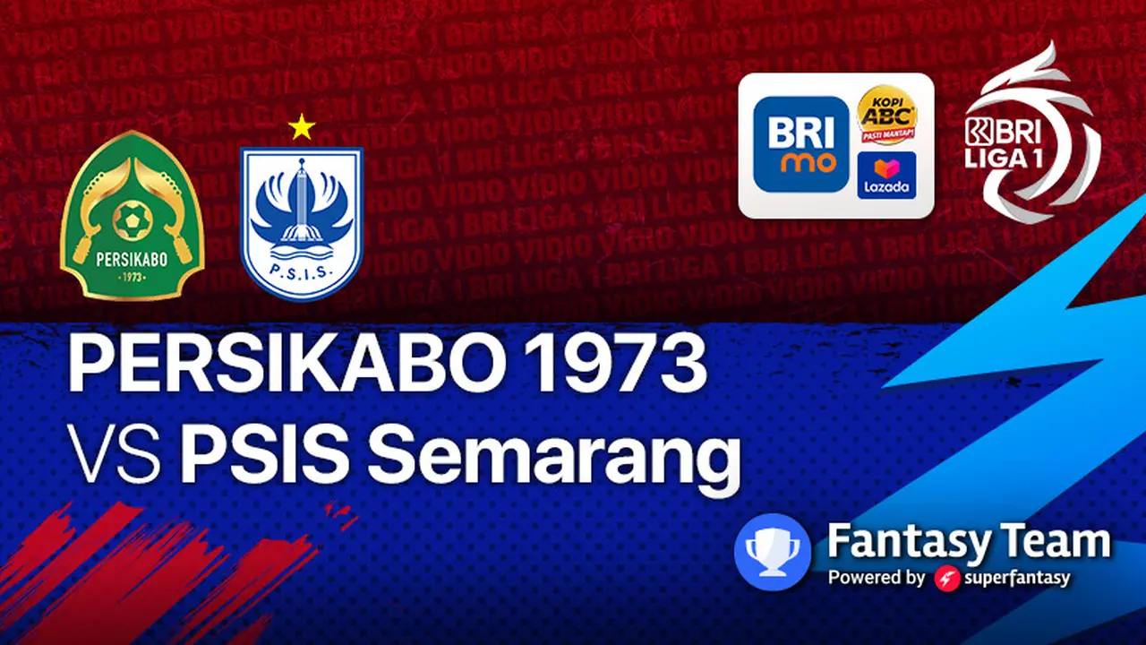 Jadwal BRI Liga 1 2021 Pekan ke-12 : Persikabo vs PSIS Semarang