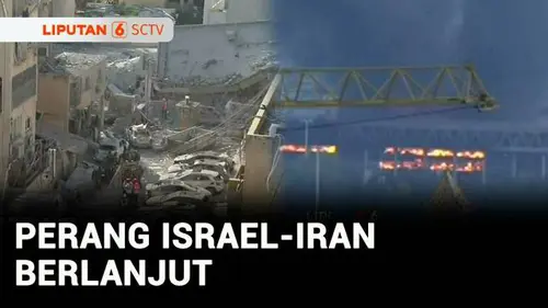 VIDEO: Perang Israel-Iran Berlanjut! Bangunan Hancur, Sejumlah Orang Tewas
