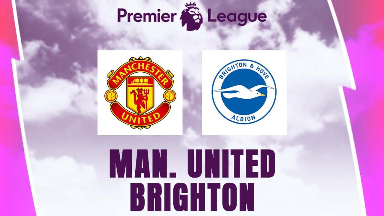 Liga Inggris - Manchester United Vs Brighton