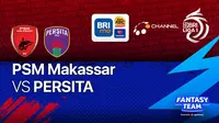 Link Live Streaming BRI Liga 1: PSM Makassar vs Persita Tangerang di Vidio Pukul 20.15 WIB