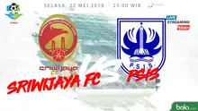 Jadwal Liga 1 2018, Sriwijaya FC Vs PSIS Semarang. (Dody Iryawan)