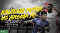 Liga 1 2019: Kalteng Putra vs Arema FC. (Bola.com/Dody Iryawan)