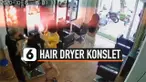 BAHAYA, PENGERING RAMBUT KONSLET SAAT DIGUNAKAN KE PELANGGAN SALON