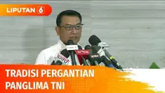 Pemerintah menegaskan kekhawatiran akan terjadinya kekosongan jabatan Panglima TNI tak akan terjadi, DPR RI siap gelar uji kelayakan dan kepatutan Jenderal TNI Andika Perkasa. Moeldoko beberkan tradisi yang mengatur pergantian Panglima TNI.
