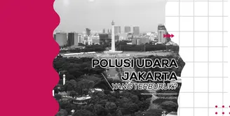 Lagi-lagi mencuat, polusi udara di Jakarta disebut sebagai yang terburuk di dunia. Lantas seperti apa faktanya? Simak dalam video berikut!