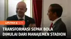 Presiden Joko Widodo menggelar pertemuan dengan Presiden FIFA, Gianni Infantino. Dalam pertemuan ini, kedua belah pihak sepakat untuk melakukan transformasi sepak bola Indonesia secara menyeluruh.