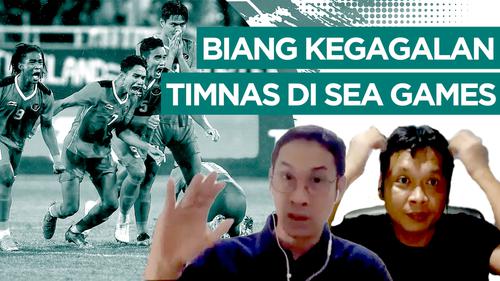 VIDEO Half Time Show: Ruwet Bor! Mengurai Benang Kusut Biang Kegagalan Timnas Indonesia U-23 di SEA Games 2021