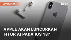 Dilansir dari Forbes, kabar Apple akan meluncurkan iOS 18 dengan AI semakin kuat. Fitur AI ini akan diproses seluruhnya secara lokal, dalam ponsel itu sendiri