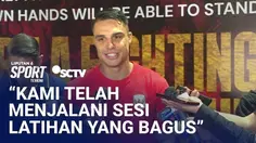 Jelang Lawan Malaysia, Joey: Besok Pertandingan Besar, Kami Telah Menjalani Sesi Latihan yang Bagus