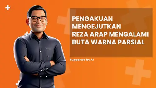 Pengakuan Mengejutkan Reza Arap Mengalami Buta Warna Parsial