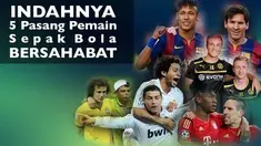 Video momen persahabatan 5 pasang pemain sepak bola top, Salah satunya Cristiano Ronaldo dan Marcelo yang dulunya pernah adu mulut saat Portugal melawan Brazil tetapi sekarang keduanya bersahabat saat bertemu di Real Madrid.