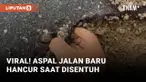 Bak Kue Kering, Aspal Jalan Baru di Kudus Hancur Saat Disentuh