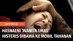 Hasnaeni Moein yang dikenal dengan 'Wanita Emas' ditetapkan sebagai tersangka kasus dugaan korupsi penyimpangan dan penyelewengan dana. Saat dibawa ke mobil tahanan Kejagung, sang ‘Wanita Emas’ berteriak histeris.