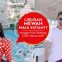 Liburan Mewah Maia Estianty hingga Foto Bareng Chris Hemsworth. (Foto: Instagram/maiaestiantyreal, Desain: Nurman Abdul Hakim/Bintang.com)
