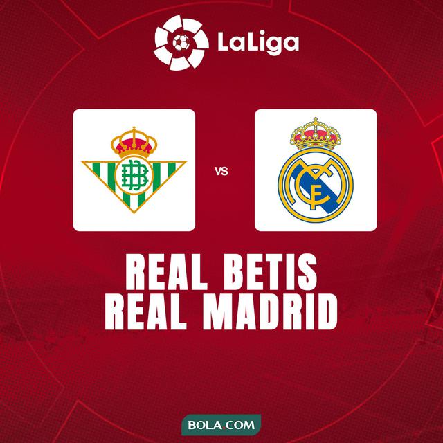 Liga Spanyol - Real Betis vs Real Madrid