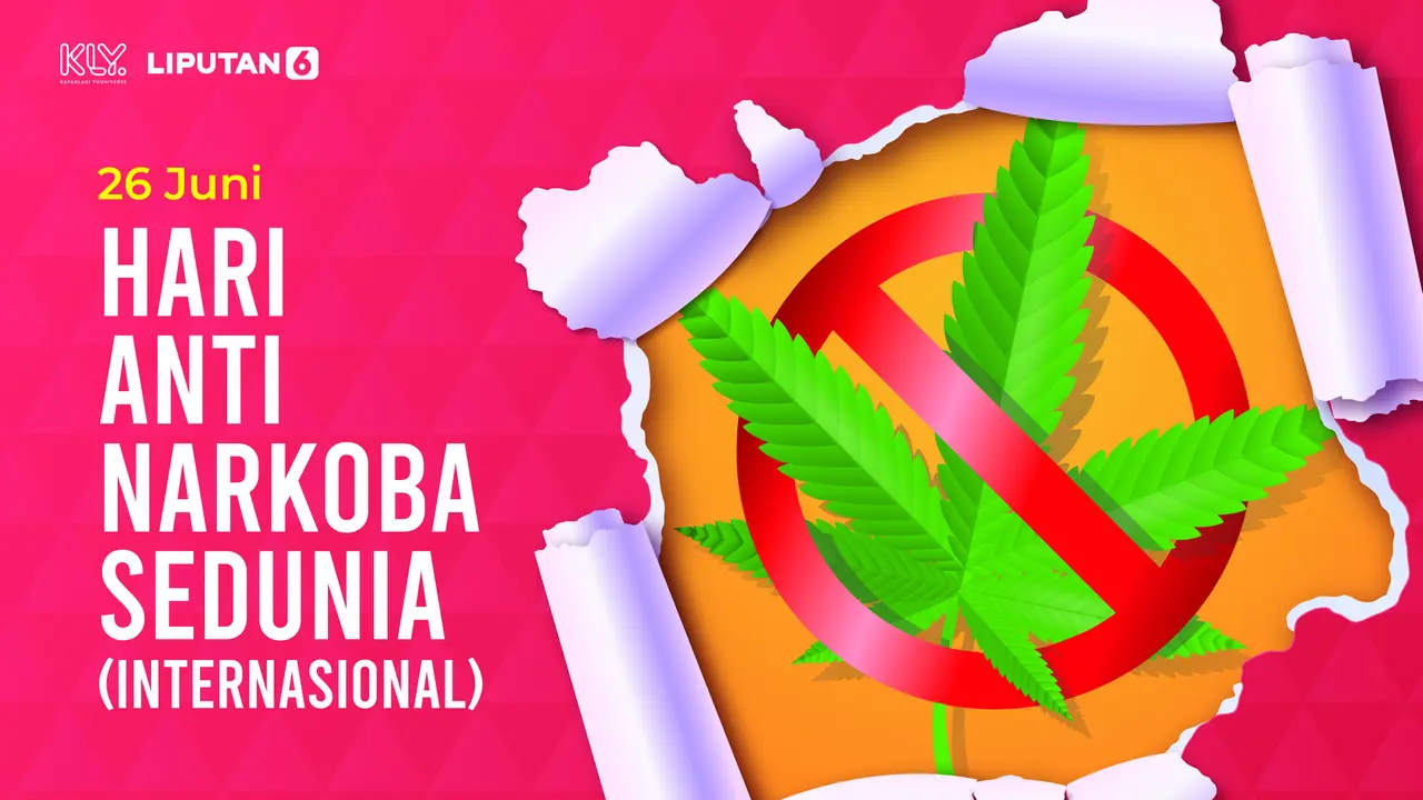 26 Juni Hari Anti Narkoba Internasional, Coba-Coba Bisa Berakibat Fatal