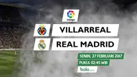 La Liga_Villarreal Vs Real Madrid (Bola.com/Adreanus Titus)