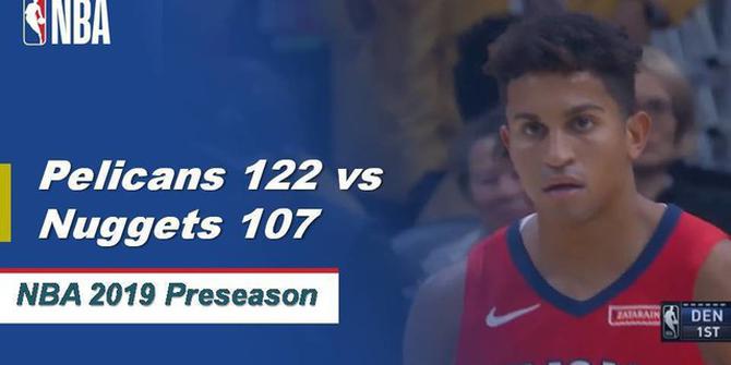 VIDEO: Highlights NBA 2019-2020, New Orleans Pelicans Vs Denver Nuggets 122-107