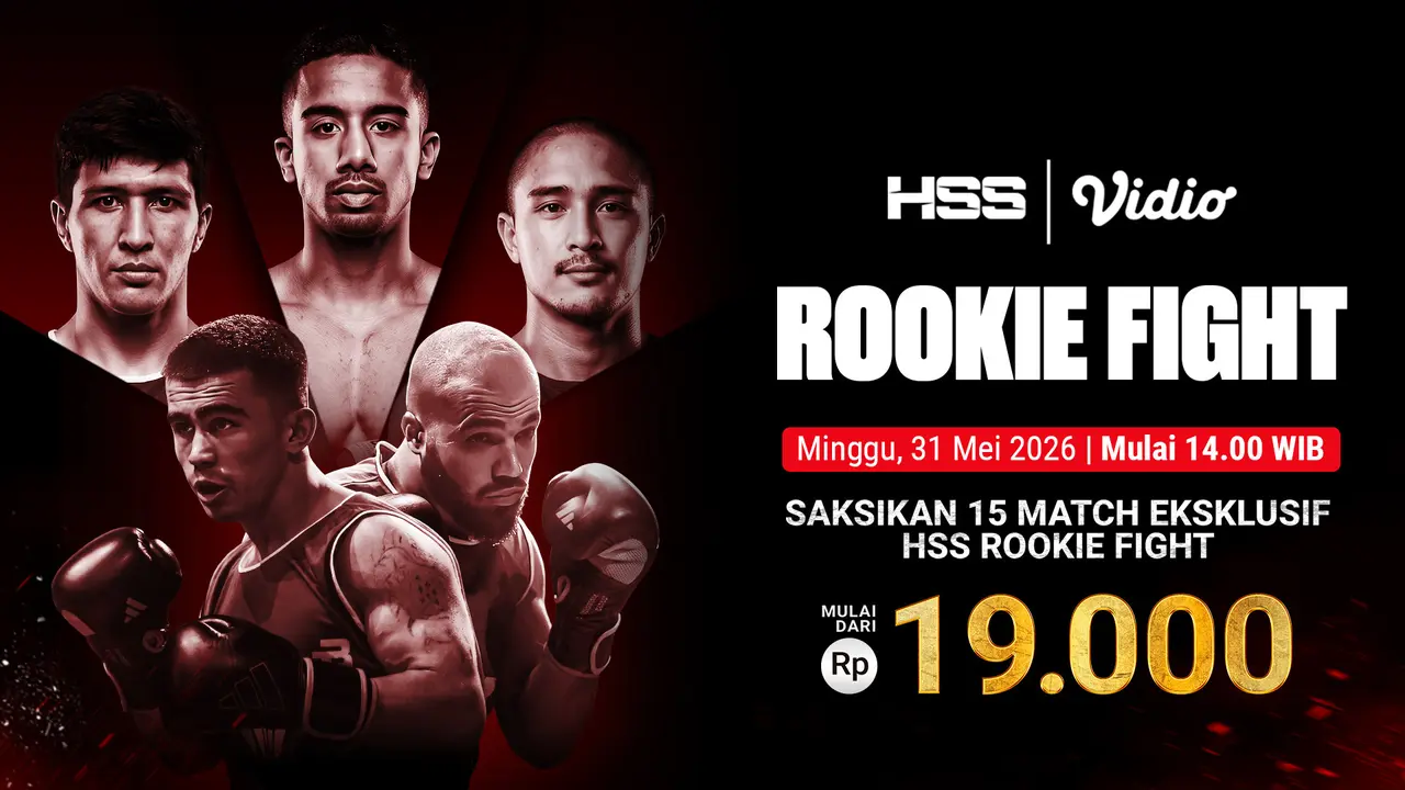 HSS Rookie Fight Hanya di Vidio