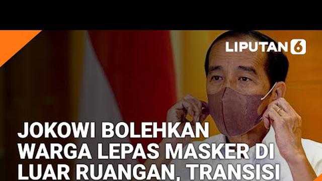 Pemerintah melonggarkan sejumlah aturan terkait COVID-19. Disampaikan langsung oleh Presiden Joko Widodo (Jokowi) pada Selasa, 17 Mei 2022 sore, ada dua aturan yang dilonggarkan, salah satunya mengenai penggunaan masker.

Dalam konferensi pers yang...