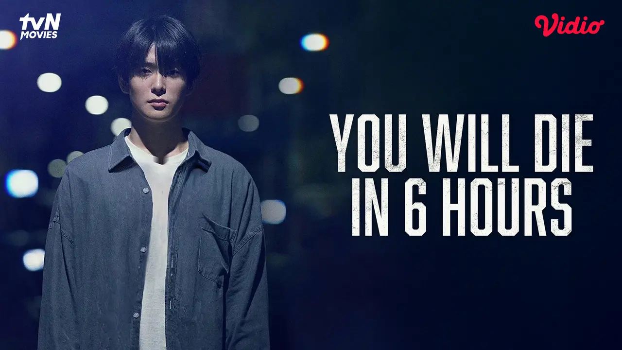 Film You Will Die in 6 Hours