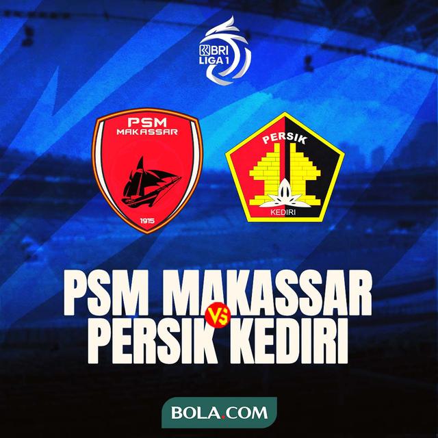 BRI Liga 1 - PSM Makassar Vs Persik Kediri