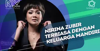 Begini Keluarga Mandiri Menurut Nirina Zubir.