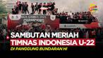 Berita Video kemeriahan masyarakat yang tumpah ruah berkumpul di Bundaran HI, sambut kedatangan rombongan bus Timnas Indonesia U-22.