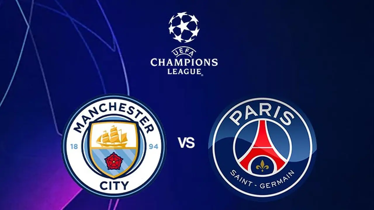 Liga Champions - Manchester City Vs PSG