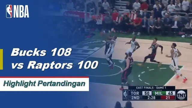 Cuplikan Hasil Pertandingan NBA : Bucks 108 vs Raptors 100