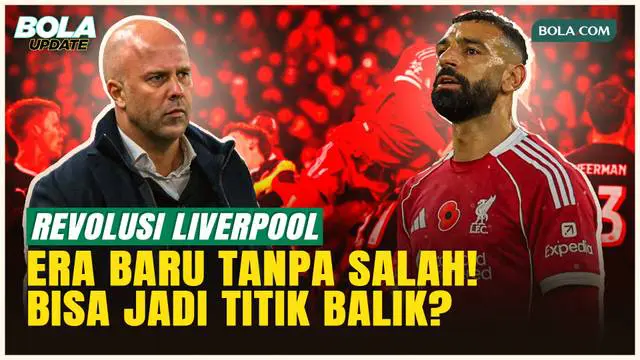 Era Baru Liverpool Tanpa Mohamed Salah, Kemenangan vs West Ham Bisa Jadi Titik Balik