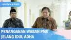 Menjelang Hari Raya Idul Adha, Kementerian Agama akan berkoordinasi dengan organisasi masyarakat Islam untuk membicarakan terkait fatwa kurban di masa pandemi penyakit mulut dan kuku. Sementara, Pemerintah juga akan membentuk satuan tugas atau satgas...