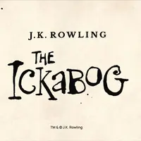The Ickabog, kisah terbaru dari J.K. Rowling yang bisa dinikmati secara gratis selama pandemi. Sumber foto: Website J.K. Rowling.