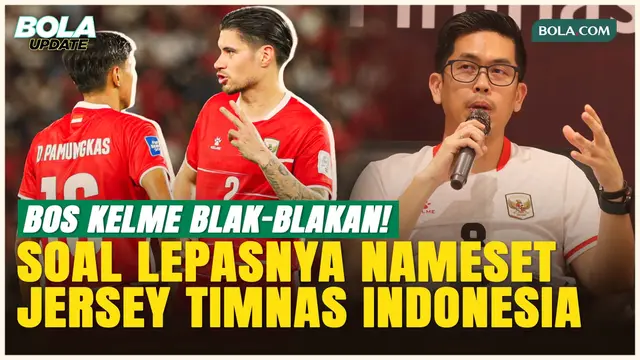 Kelme Tegaskan Komitmen Perbaikan Kualitas Usai Insiden Lepasnya Nameset Timnas Indonesia
