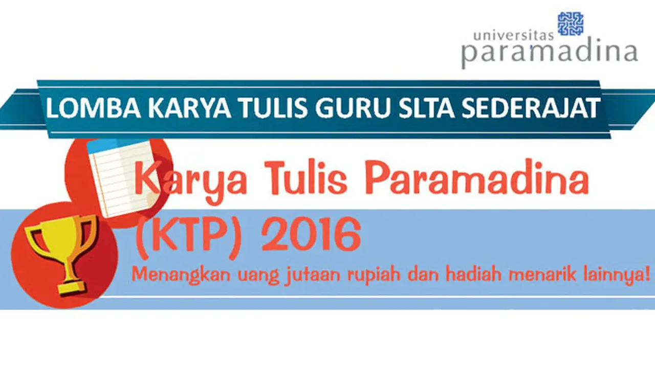 Lomba Karya Tulis Buat Guru-Guru SLTA Se-Jabodetabek 