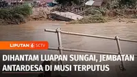 Dihantam luapan Sungai Rupik, jembatan penghubung antardesa di Musi Rawas Utara, Sumatra Selatan, terputus. Akibatnya, warga empat desa terisolasi dan harus menggunakan perahu sebagai sarana transportasi.