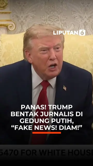 Panas! Trump Bentak Jurnalis di Gedung Putih, "Fake News! Diam!"