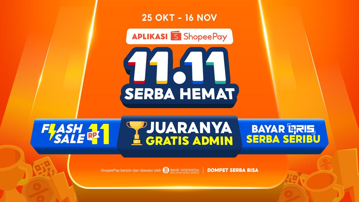 ShopeePay Luncurkan Promo 11.11 Serba Hemat, Transaksi Harian Makin Untung Tanpa Biaya Admin 