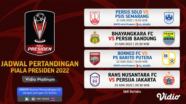 Live Streaming Piala Presiden 2022 di Vidio 21-22 Juni